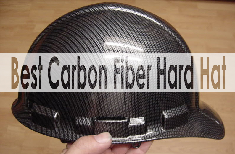 Pick the Best Carbon Fiber Hard Hat